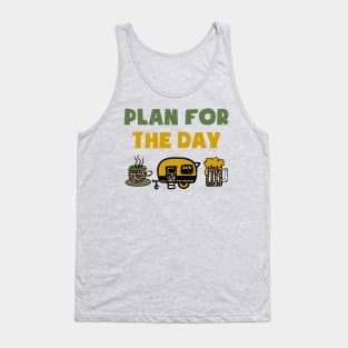 Plan for the Day Tank Top